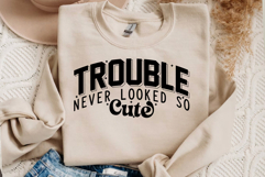 Trouble Never Looked So Cute SVG Product Image 1