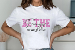 Be the Energy You Want to Attract Svg Cut Files Creative Art Product Image 3