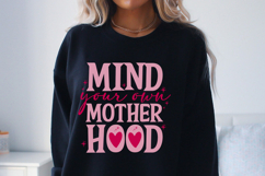 Mind Your Own Motherhood Svg Cut Files Creative Art Product Image 4