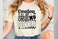 Caution I Have No Filter Svg Cut Files Creative Art Product Image 5