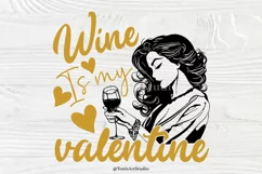 Wine Is My Valentine Svg, Girl Valentine Svg, Cut Files Product Image 1