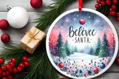 a simple vibrant winter scene believe in santa ornament Product Image 2