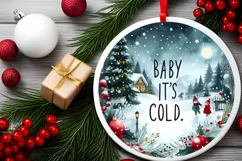 Christmass Scene Baby it's Cold Outsite Round Ornament Product Image 2