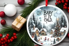 Christmass Scene Baby it's Cold Outsite Round Ornament Product Image 2