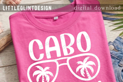 Cabo 2026 SVG | Summer Quote PNG | Mexico Summer Shirt Product Image 2