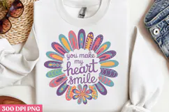 .You make my heart smile PNG, Sunflower Sublimation Product Image 3