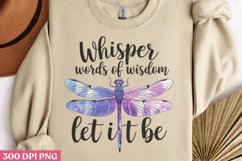 Whisper words of wisdom PNG, Dragonfly Sublimation PNG Product Image 3