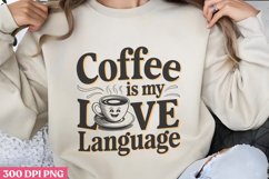 Coffee is my love language PNG, Retro Funny Coffee Sublimati Product Image 1