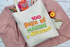 100 Days Of Making A Difference Sublimation Product Image 1