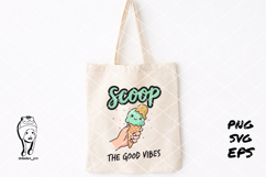 Scoop The Good Vibes cute Product Image 3