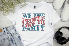 We The People Like To Party PNG Design Product Image 2