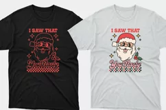 Christmas retro, I saw that you nasty svg and sublimation Product Image 2