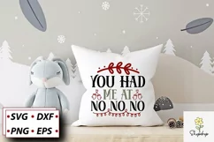 you had me at no no no SVG | Christmas SVG Design Product Image 2