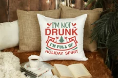 I'm Not Drunk I'm Full Of Holiday Spirit SVG Product Image 2