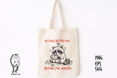 My Social Battery Died Before You Arrived Funny Raccoon PNG Product Image 3