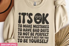 Its OK to make mistakes PNG, Positive Motivation Sublima Product Image 2