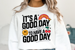 It&#039;s a good day to have a good day svg | Shirt Svg Product Image 1
