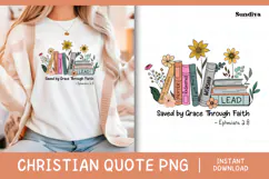 Christian Quote Sublimation - Faith Saying | Saved By Grace Product Image 1