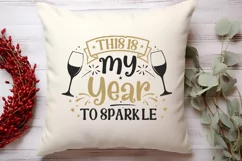 This is my year to sparkle SVG, Happy New Year SVG Product Image 2