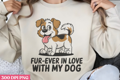 Fur-ever in love PNG, Sarcastic Cartoon Dogs Sublimation Product Image 3