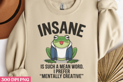 Insane Is Such A Mean Word PNG, Funny Animal Jokes sublimati Product Image 3