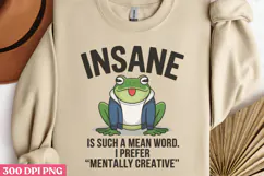 Insane Is Such A Mean Word PNG, Funny Animal Jokes sublimati Product Image 3