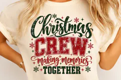 Christmas Crew Making Memories PNG Product Image 4