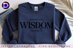 The Lord Gives Wisdom Proverbs 2:6 Christian Bible Verse PNG Product Image 3