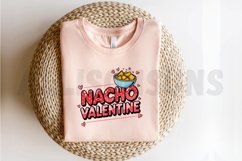 Nacho Valentine PNG, Valentine&#039;s Day Sublimation PNG Design Product Image 2