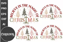 Believe In The Magic Of Christmas Round Sign SVG Design Product Image 2