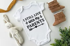 I Still Live With My Parents SVG Design, Baby SVG Design Product Image 2