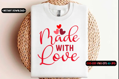 Made with love Quotes svg, Valentine Day Svg design Product Image 1