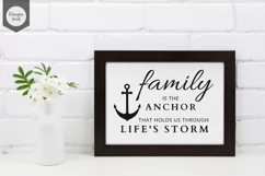 Family is the anchor that holds us through life's storm SVG Product Image 1
