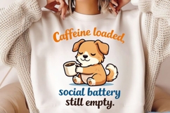 Caffeine Loaded Social Battery Still Empty Funny Introvert Product Image 2