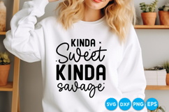 Kinda Sweet Kinda Savage quotes SVG Product Image 2