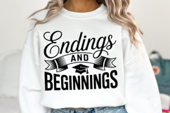 Endings and beginnings svg | Graduation Svg | Shirt Svg Product Image 1