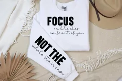 Focus on the step in ront of you Sleeve SVG PNG Product Image 2