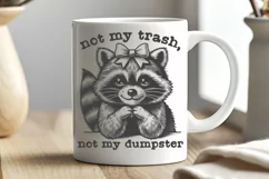 Retro Raccoon Not My Trash Not My Dumpster PNG Product Image 2