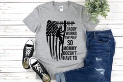 Daddy Works The Pole|Power Linemen with American Flag Product Image 2