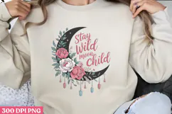 Stay Wild Child PNG,Magical Sublimation PNG Product Image 1
