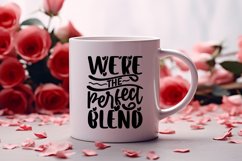 We're the perfect blend SVG Product Image 2