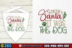 Dear santa it was the dog SVG, Christmas Dog SVG Product Image 2