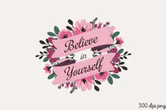 Believe in Yourself PNG, Motivation Sublimation PNG Product Image 1