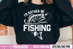 I’d rather be Fishing SVG Product Image 1