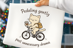 Cute Cat Cycling With Coffee Pedaling Past Unnecessary Drama Product Image 4