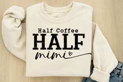 Half Coffee Half Mimi SVG Product Image 3