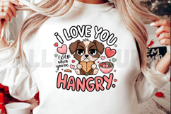 I Love You Even When You Are Hangry Cute Dog Illustration Product Image 2