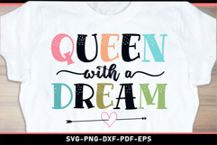 Queen with a dream, Funny quotes SVG, Sassy Quotes Product Image 2
