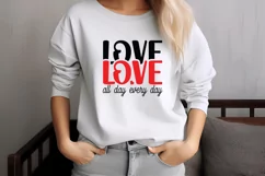 Love all day every day SVG, Valentine's Day SVG Product Image 2