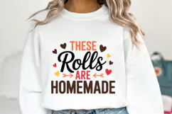 These rolls are homemade Svg | Thanksgiving Svg | Shirt Svg Product Image 1